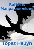Raffaels Mangasammlung (eBook, ePUB)