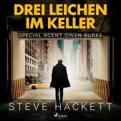 Drei Leichen im Keller - Special Agent Owen Burke 1 (Ungekürzt) (MP3-Download) - Hackett, Steve