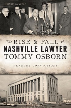 Cover Rise & Fall of Nashville Lawyer Tommy Osborn (eBook, ePUB)