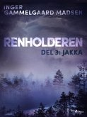 Renholderen 3: Jakka (eBook, ePUB)