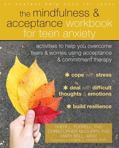Cover Mindfulness and Acceptance Workbook for Teen Anxiety (eBook, ePUB)