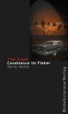 Casablanca im Fieber (eBook, ePUB)