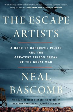 The Escape Artists (eBook, ePUB) - Bascomb, Neal