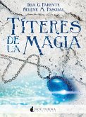 Títeres de la magia (eBook, ePUB)