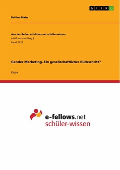Gender Marketing. Ein gesellschaftlicher Rückschritt? (eBook, PDF) - Maier, Bettina