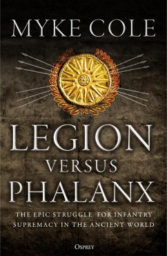 Legion versus Phalanx (eBook, ePUB) - Cole, Myke