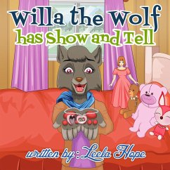 Willa the Wolf Has Show and Tell (Bedtime children's books for kids, early readers) (eBook, ePUB) - Hope, Leela