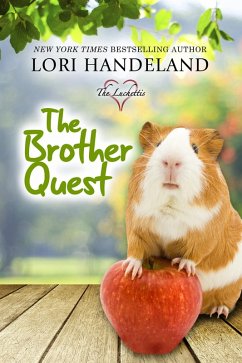 The Brother Quest (The Luchettis, #3) (eBook, ePUB) - Handeland, Lori