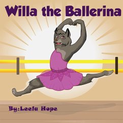 Willa the Ballerina (Bedtime children's books for kids, early readers) (eBook, ePUB) - Hope, Leela