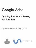 Google Ads: Quality Score, Ad Rank, Ads Auction (fixed-layout eBook, ePUB)