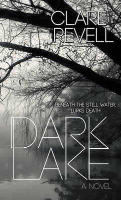 Dark Lake (eBook, ePUB) - Revell, Clare