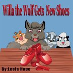 Willa the Wolf Gets New Shoes (Bedtime children's books for kids, early readers) (eBook, ePUB)