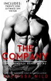 The Company - Dark Romance Boxed Set #2 (Includes: Twenty-One (21), Ultimate Sin, Viktor) (eBook, ePUB)