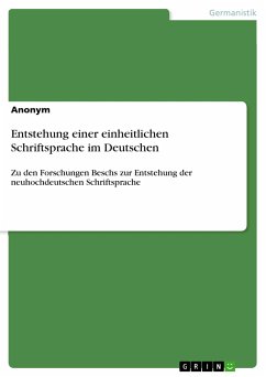 Entstehung einer einheitlichen Schriftsprache im Deutschen (eBook, PDF)