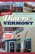 Classic Diners of Vermont (eBook, ePUB) - Bild 1