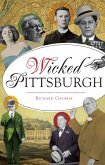 Wicked Pittsburgh (eBook, ePUB)