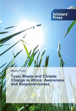 Toxic Waste and Climate Change in Africa: Awareness and Responsiveness - Foyet, Metolo