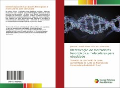 Identificação de marcadores fenotípicos e moleculares para obesidade - de Carvalho Passos, Juliana;Lima, Davi;Liarte, Daniel