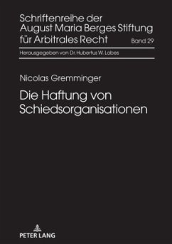 Haftung von Schiedsorganisationen - Gremminger, Nicolas