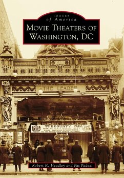 Movie Theaters of Washington, DC (eBook, ePUB) - Headley, Robert K.