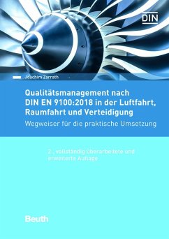 Qualitätsmanagement nach DIN EN 9100:2018 in der Luftfahrt, Raumfahrt und Verteidigung (eBook, PDF) - Zarrath, Joachim