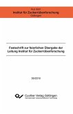 Festschrift zur feierlichen Übergabe der Leitung Institut für Zuckerrübenforschung (eBook, PDF)