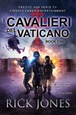 I Cavalieri del Vaticano (eBook, ePUB)