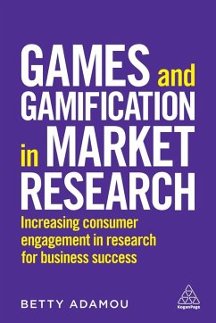 Games and Gamification in Market Research (eBook, ePUB) - Adamou, Betty
