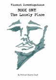 Vincent Investigations The Lonely Place (eBook, ePUB)