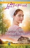 Courting Her Prodigal Heart (Mills & Boon Love Inspired) (Prodigal Daughters, Book 3) (eBook, ePUB)