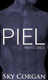 Piel: Parte Once (eBook, ePUB)