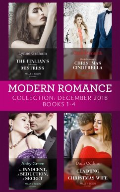 Modern Romance December Books 1-4 (eBook, ePUB) - Graham, Lynne; Marinelli, Carol; Green, Abby; Collins, Dani