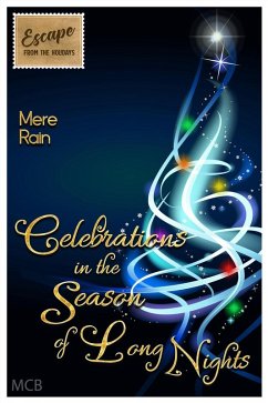 Celebrations in the Season of Long Nights (eBook, ePUB) - Rain, Mere