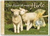 Der Herr ist mein Hirte Der Herr ist mein Hirte