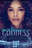 Goddess: Ein Dolch aus Donner und Wut Goddess: Ein Dolch aus Donner und Wut