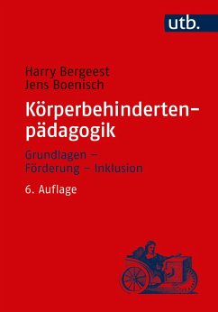 Körperbehindertenpädagogik - Bergeest, Harry;Boenisch, Jens;Daut, Volker