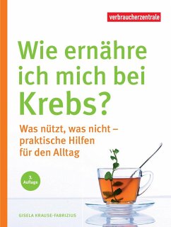 Wie ernähre ich mich bei Krebs? - Krause-Fabricius, Gisela