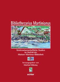Bibliothecarius Martinianus - Wilhelmy, Winfried