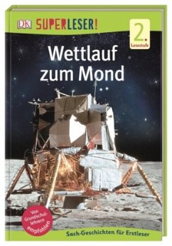 SUPERLESER! Wettlauf zum Mond / Superleser 2. Lesestufe Bd.20
