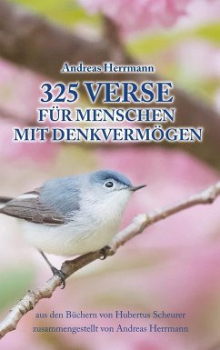 325 Verse für Menschen mit Denkvermögen - Andreas, Herrmann