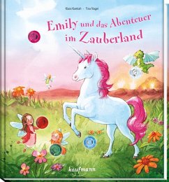 Emily und das Abenteuer im Zauberland - Kamlah, Klara