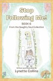 Stop Following Me! (eBook, ePUB)
