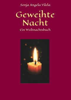 Geweihte Nacht - Vilela, Sonja Angela