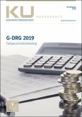 G-DRG Fallpauschalenkatalog 2019 G-DRG Fallpauschalenkatalog 2019