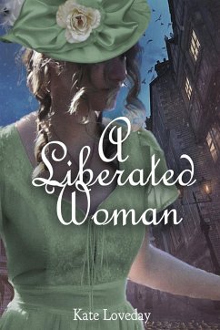 A Liberated Woman - Loveday, Kate