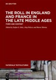 The Roll in England and France in the Late Middle Ages