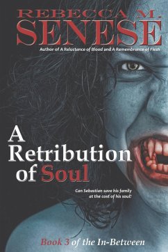 A Retribution of Soul - Senese, Rebecca M.