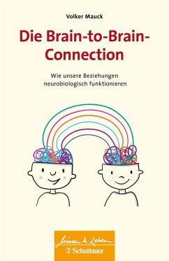 Die Brain-to-Brain-Connection - Mauck, Volker