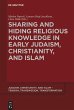 Sharing and Hiding Religious Knowledge... - Bild 1