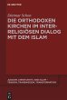 Die orthodoxen Kirchen im... - Bild 1
